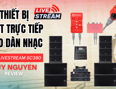 Sự Thật Về SC380 – Có Xứng Danh Ông Vua Livestream Từ Vang Số?